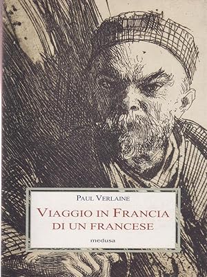 Bild des Verkufers fr Viaggio in Francia di un francese zum Verkauf von Librodifaccia