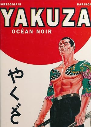 Bild des Verkufers fr Yakuza. 1. Ocan noir zum Verkauf von LIBRAIRIE GIL-ARTGIL SARL