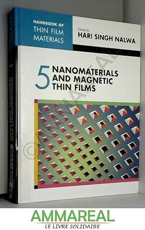 Seller image for Handbook Of Thin Film Materials, Volume. 5: Nanomaterials And Magnetic Thin Films (Set Price) for sale by Ammareal