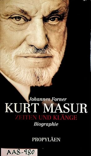 Bild des Verkufers fr Kurt Masur : Zeiten und Klnge ; Biographie. zum Verkauf von ANTIQUARIAT.WIEN Fine Books & Prints