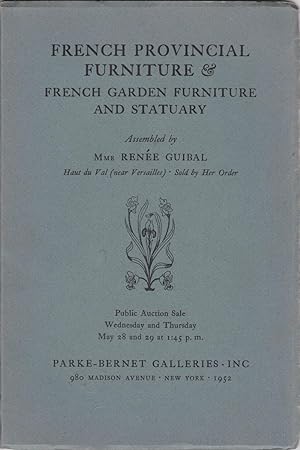 French Provincial Furniture & French Garden Furniture and Statuary Assembled by Mme Renee Guibal,...