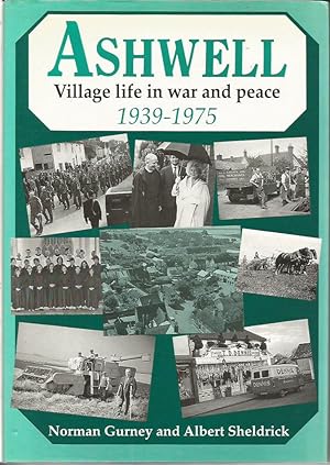 Bild des Verkufers fr ASHWELL: Village Life in War and Peace, 1939-1975 zum Verkauf von Peter White Books