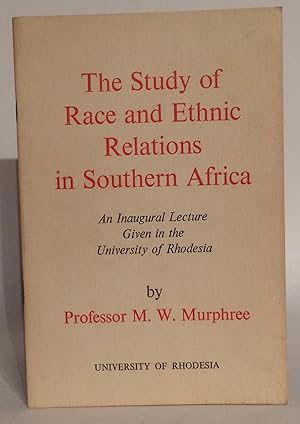 The Study of Race and Ethnic Relations in South Africa. An Inaugural Lecture Given in the Univers...