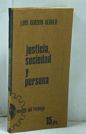 Image du vendeur pour JUSTICIA SOCIEDAD Y PERSONA mis en vente par LIBRERIA  SANZ