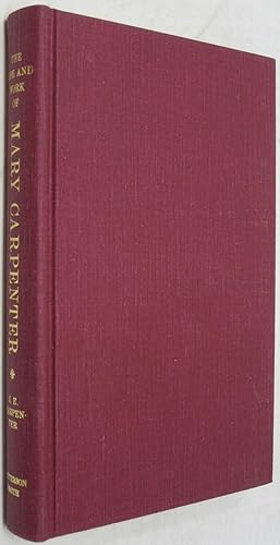 Immagine del venditore per Life & Work of Mary Carpenter (Reprint of the 1881 Second Edition) venduto da Powell's Bookstores Chicago, ABAA