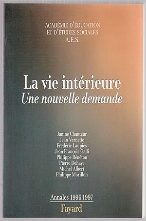 Image du vendeur pour La vie intrieure - Une nouvelle demande mis en vente par LibrairieLaLettre2