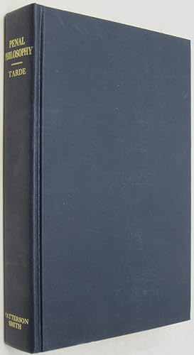 Bild des Verkufers fr Penal Philosophy (Reprint of the 1912 Edition) zum Verkauf von Powell's Bookstores Chicago, ABAA