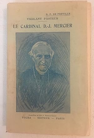 Seller image for Vigilant pasteur - Le cardinal D.-J. Mercier for sale by LibrairieLaLettre2