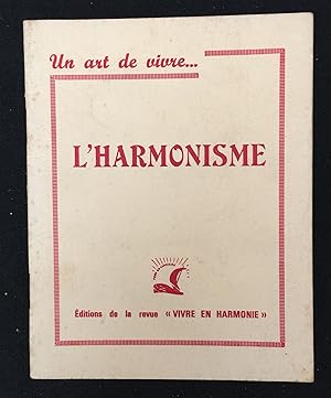 Seller image for Un art de vivre. L'harmonisme for sale by LibrairieLaLettre2