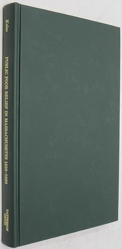 Bild des Verkufers fr History of Public Poor Relief in Massachusetts 1620-1920 (Reprint of the 1922 Edition) zum Verkauf von Powell's Bookstores Chicago, ABAA