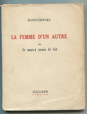 Seller image for La femme d'un autre ou le mari sous le lit for sale by LibrairieLaLettre2