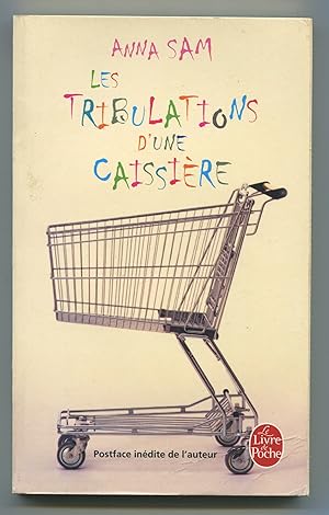 Imagen del vendedor de Les tribulations d'une caissire a la venta por LibrairieLaLettre2