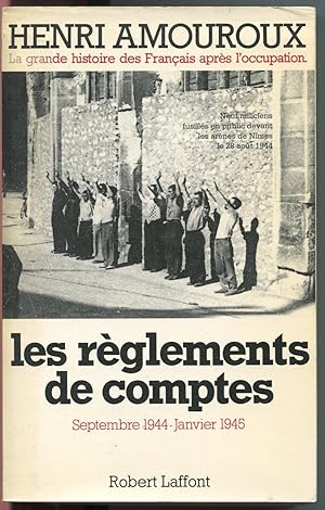 Imagen del vendedor de Les rglements de comptes Septembre 1944 - Janvier 1945 a la venta por LibrairieLaLettre2