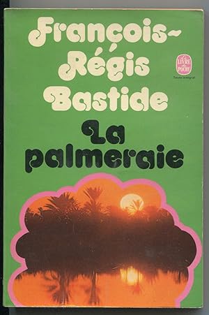 Seller image for La palmeraie for sale by LibrairieLaLettre2
