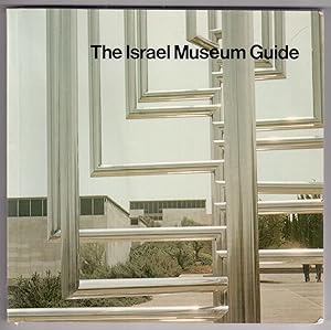 Seller image for The Israel Museum Guide for sale by LibrairieLaLettre2