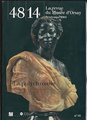 Bild des Verkufers fr 48/14 La revue du Muse d'Orsay n18 printemps 2004 - La polychromie zum Verkauf von LibrairieLaLettre2