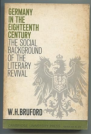 Image du vendeur pour Germany in the Eighteenth century - The social background of the literary revival mis en vente par LibrairieLaLettre2