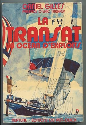 Image du vendeur pour La transat - Un ocan d'exploits mis en vente par LibrairieLaLettre2