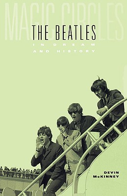 Imagen del vendedor de Magic Circles: The Beatles in Dream and History (Paperback or Softback) a la venta por BargainBookStores