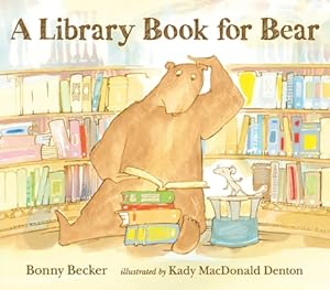Image du vendeur pour A Library Book for Bear (Hardback or Cased Book) mis en vente par BargainBookStores