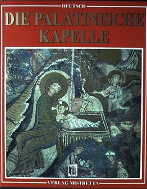 Bild des Verkufers fr Die Palatinische Kapelle zum Verkauf von books4less (Versandantiquariat Petra Gros GmbH & Co. KG)