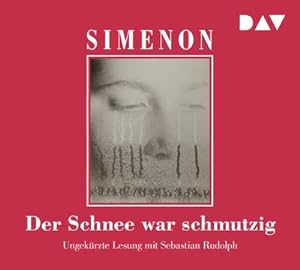 Image du vendeur pour Der Schnee war schmutzig, 6 Audio-CDs : Ungekrzte Lesung mit Christian Rudolph (6 CDs) mis en vente par AHA-BUCH GmbH