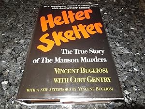 Helter Skelter: The True Story of the Manson Murders (25th Anniversary Edition)