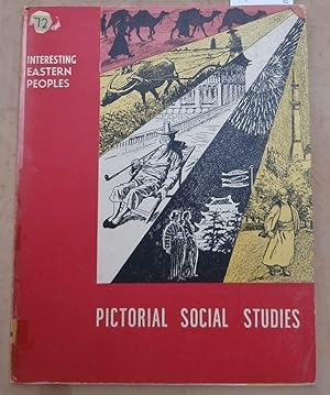 Pictorial Social Studies : Series 2 Vol.12 : History and Geography : Interesting Eastern Peoples