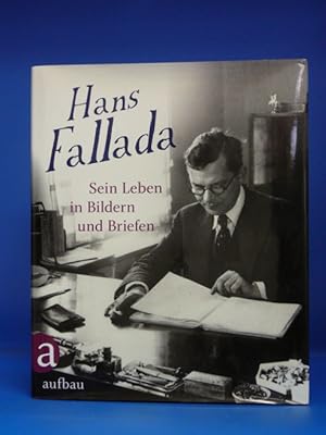 Bild des Verkufers fr Hans Fallada. - Sein Leben in Bildern und Briefen. zum Verkauf von Buch- und Kunsthandlung Wilms Am Markt Wilms e.K.