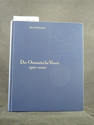 Bild des Verkufers fr Der Ostasiatische Verein 1900-2000 zum Verkauf von Buch- und Kunsthandlung Wilms Am Markt Wilms e.K.