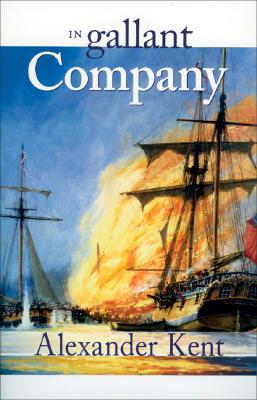 Bild des Verkufers fr In Gallant Company: The Richard Bolitho Novels (Paperback or Softback) zum Verkauf von BargainBookStores