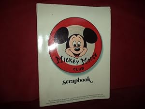 Imagen del vendedor de Mickey Mouse Club Scrapbook. The Club's Official Scrapbook - Featuring All of the Songs. a la venta por BookMine