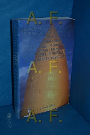 Bild des Verkufers fr Knstlerleben in Dsseldorf : Knstlerhandbuch. hrsg. mit Vorw. und einem Essay von Werner Alberg zum Verkauf von Antiquarische Fundgrube e.U.