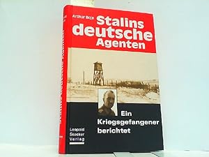 Bild des Verkufers fr Stalins deutsche Agenten. Ein Kriegsgefangener berichtet. zum Verkauf von Antiquariat Ehbrecht - Preis inkl. MwSt.