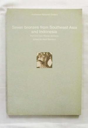 Seven Bronzes from Southeast Asia and Indonesia some applications of science in the study of obje...