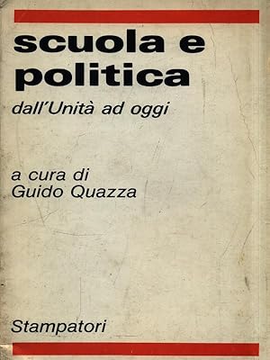 Seller image for Scuola e politica for sale by Librodifaccia