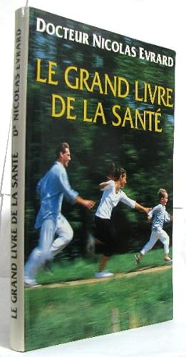 Image du vendeur pour Le grand livre de la sant mis en vente par crealivres