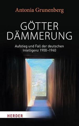 Bild des Verkufers fr Gtterdmmerung : Aufstieg und Fall der deutschen Intelligenz 1900-1940. Walter Benjamin und seine Zeit zum Verkauf von AHA-BUCH GmbH