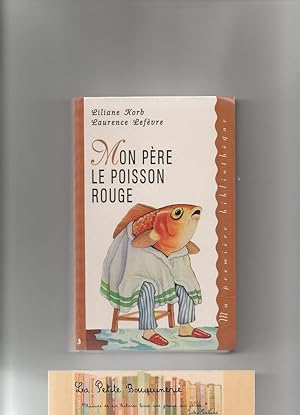 Imagen del vendedor de Mon pre le poisson rouge a la venta por La Petite Bouquinerie