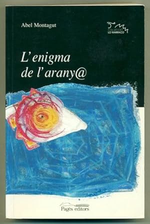 Seller image for L'ENIGMA DE L'ARANY@ (aranya) for sale by Ducable Libros