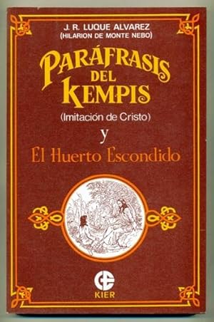 Immagine del venditore per PARAFRASIS DEL KEMPIS (Imitacion de Cristo) y EL HUERTO ESCONDIDO venduto da Ducable Libros