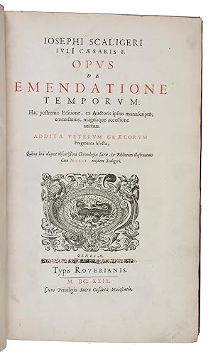 Opus de emendatione temporum: hac postrema ed., ex auctoris ipsius ms., emend., magnáque acces. a...