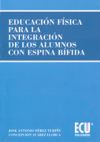 Imagen del vendedor de Educacin fsica para alumnos con espina bfida a la venta por Agapea Libros