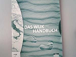 Seller image for Das WUK-Buch. Welt- und Umweltkunde fr die Orientierungsstufe 5/6 / Das WUK Handbuch. for sale by Antiquariat Bookfarm