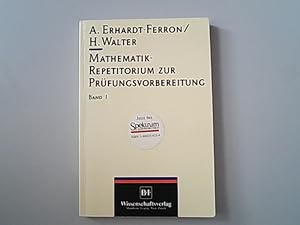 Seller image for Mathematik -Repetitorium Zur Prfungsvorbereitung Band 1. for sale by Antiquariat Bookfarm