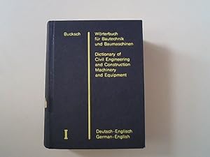 Bild des Verkufers fr Wo?rterbuch fu?r Bautechnik und Baumaschinen / Dictionary of civil engineering and construction machinery and equipment. Band 1 Deutsch-Englisch zum Verkauf von Antiquariat Bookfarm