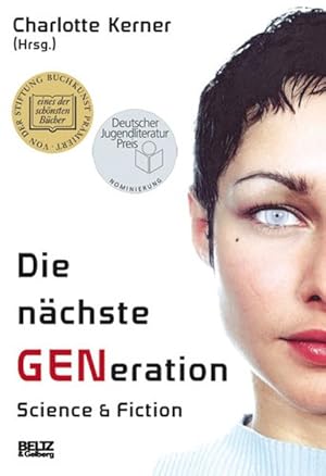 Bild des Verkufers fr Die nchste GENeration: Science + Fiction. zum Verkauf von Antiquariat Bookfarm