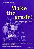 Immagine del venditore per Make the grade!: bungen zum Englischlernen fr die Sekundarstufe I. Wiederholen, vertiefen, kreativ-kommunikativ anwenden. venduto da Antiquariat Bookfarm