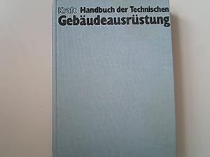 Bild des Verkufers fr Handbuch der technischen Gebudeausrstung. zum Verkauf von Antiquariat Bookfarm