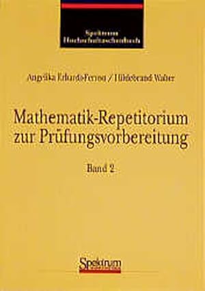 Bild des Verkufers fr Mathematik-Repetitorium zur Prfungsvorbereitung, Band 2. zum Verkauf von Antiquariat Bookfarm